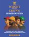 The Weight Of The Crown Workbook Edition