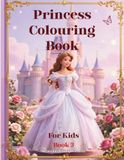 Princess Colouring Book For Kids: Book - 3