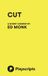 Cut Concord Theatricals Cut Paperback