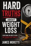 Hard Truths About Weight Loss