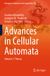 Advances Springer Nature Emergence, Complexity and Computation 52: Advances in Cellular Automata Paperback
