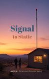 Signal Larkspur Signal to Static