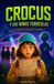 Crocus y Los Niños Terrícolas 1 – El misterio de las notas sin nombre: Libro infantil de aventuras intergalácticas, misterio y fantasía. Para niños de 9 a 13 años.