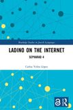 Ladino Routledge Studies in Jewish Languages- Ladino on the Internet
