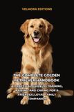 The Complete Golden Retriever Handbook