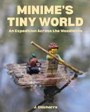Minime's Tiny World: An Expedition Across the Woodlands