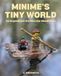 Minime's Tiny World: An Expedition Across the Woodlands