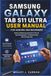 Samsung Galaxy Tab S11 Ultra User Manual for Seniors and Beginners