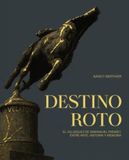 Destino Casa de Velazquez Destino roto Paperback