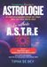 Astrologie ASTRE Astrologie lire et interpréter votre thème natal facilement avec la méthode ASTRE