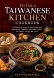 The Classic Taiwanese Kitchen Cookbook