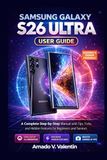 Samsung Galaxy S26 Ultra User Guide