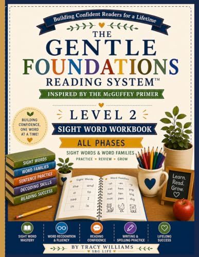 THE GENTLE FOUNDATIONS READING SYSTEM™ Level 2 Sight Word Help Workbook