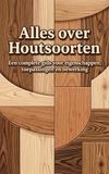 Alles over Houtsoorten