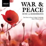 Sonic Rendezvous Signum Classics War & Peace: Music For Remembrance CD