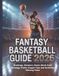 Fantasy Basketball Guide 2026