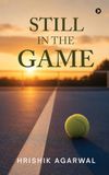 Still Libri GmbH Still in the Game Paperback