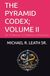 THE PYRAMID CODEX; VOLUME II: The Architecture of Coherence and Influence