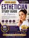ESTHETICIAN STUDY GUIDE FOR BEGINNERS 2026-2027
