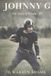 Johnny G: The Story of Number 19