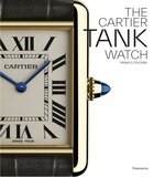 Cartier: The Tank Watch (Hardcover) - 9782080281883