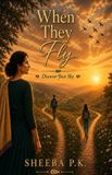 When Independently Published When They Fly Paperback