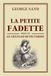 LA PETITE FADETTE suivi de LE CHÂTEAU DE PICTORDU: Collection George Sand – Édition intégrale