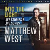 Matthew West Into The Light - Deluxe Edition