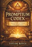 The Promptium Codex: Ancient Modes of AI Query Craft and Interaction
