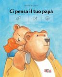 Ci Officina Babùk Ci pensa il tuo papà. Ediz. CAA Hardcover