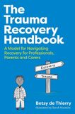 The Hachette Ireland Trauma Recovery Handbook