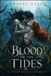 Blood Gracey Hall Blood of the Tides: A Steamy Merman Romance Paperback