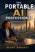 The Portable AI Professional