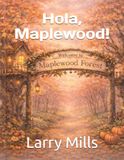 Hola, Maplewood Hola!