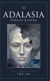Adalasia: The Jay Hardcover