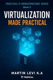 Virtualization Made Practical: 2
