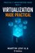 Virtualization Made Practical: 2