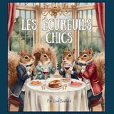 Les Libri GmbH Animaux Urbains- Les écureuils chics