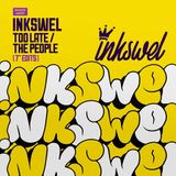 Suburban Inkswel Too Late / The People 7" Vinyl
