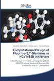Computational Globeedit Computational Design of Fluorine-2,7-Diamines as HCV NS5B Inhibitors