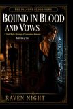 BOUND IN BLOOD AND VOWS