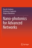 Nano-photonics Springer Nature Nano-photonics for Advanced Networks