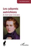 Les Editions L'Harmattan Cabaret- Les cabarets autrichiens de Josef Lanner à nos jours
