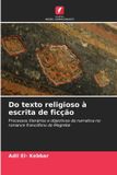 Do Edicoes Nosso Conhecimento Do texto religioso à escrita de ficção Paperback
