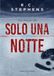 Solo una notte: Vol. 2