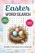 Easter Word Search Large Print: 1800+ Words with 86 Fun Easter Themed Puzzles for Adults and Seniors, Joyful Spring Word Find Activity Book with Solutions for Stress Relief & Relaxation