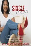 The Single Mom: A 30-Day Journal for Navigating Motherhood Stigmas, and Self-Discovery
