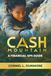 Cash Mountain: A Step-by-Step Guide to Escape Debt, Master Budgeting, and Reach the Summit of Financial Freedom