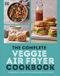 The Complete Cookbooks The Complete Veggie Air Fryer Cookbook