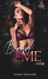 Bend Me Over: An Omegaverse Short Story